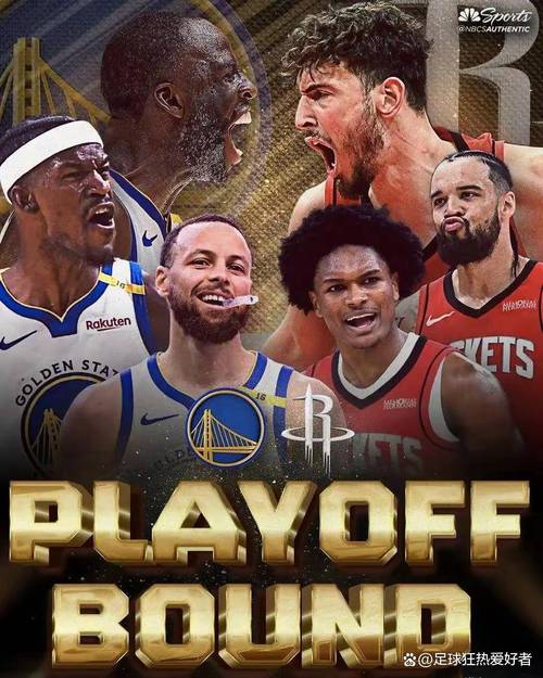 NBA 季后赛火箭胜勇士扳平总比分 范弗利特谈比赛任务及角色